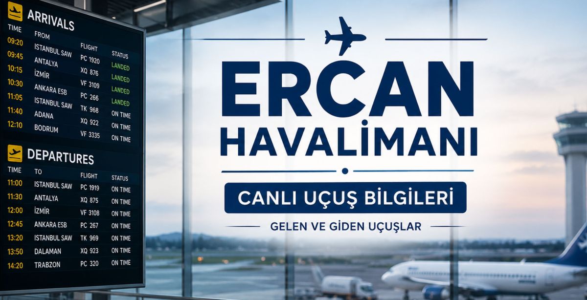 Ercan Uçuş Bilgileri
